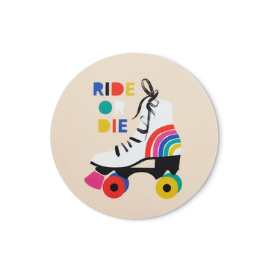 blush round sticker with colorful roller skate and Ride or Die lettering